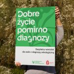 Dobre życie pomimo diagnozy - bezpłatny warsztat dla osób chorych onkologicznie z Warszawy